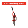 Co Ax Reloading Press Reloading Kit