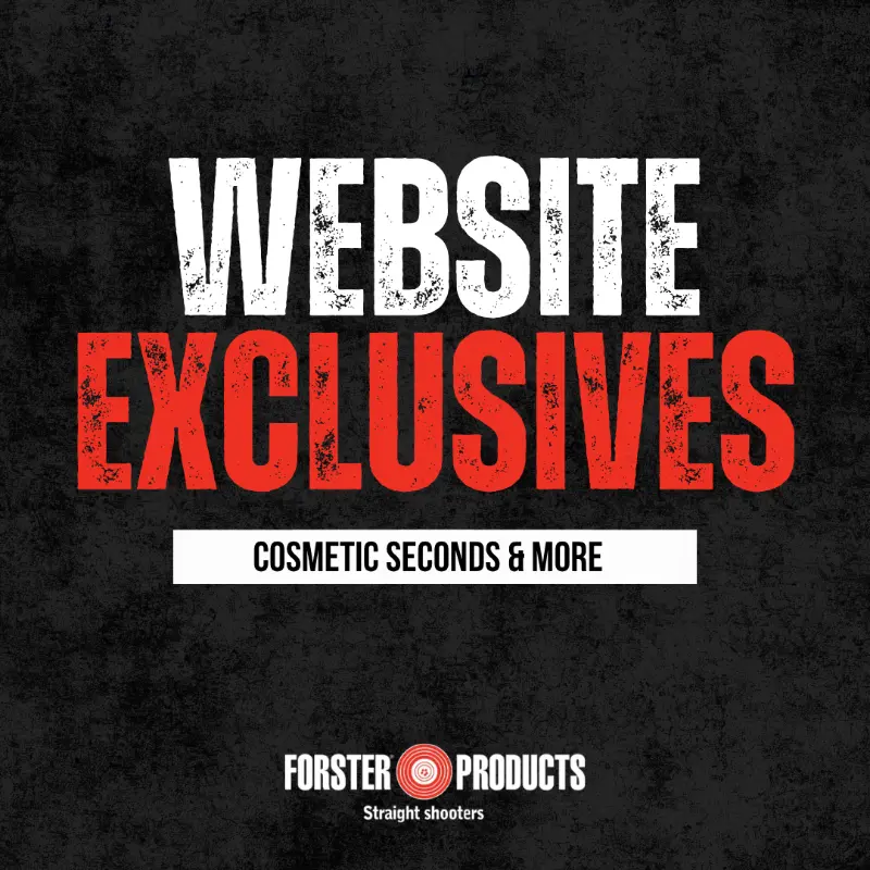 Website Exclusives Forster Products